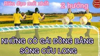Nhạc chậm:💃NHỮNG CÔ GÁI ĐỒNG BẰNG SÔNG CỬU LONG💃 ( BIÊN ĐẠO MỚI NHẤT - CHO NGÀY 20/10, 8/3) .