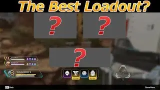 What is the Best Loadout in Apex Legends after the patch?