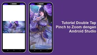 Tutorial Double Tap Pinch to Zoom dengan Android Studio