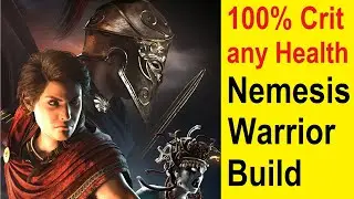 Assassins Creed Odyssey, 100% Crit Chance at any Health, Nemesis Warrior Build, Max damage any time!