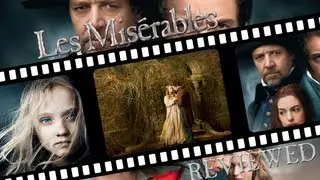 Les Misérables REVIEWED!