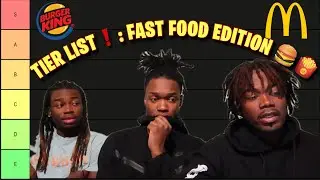 WE RANKED ALL OF THE BEST FAST FOODS!! TIER LIST EDITION!!