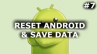 How to reset Android without losing data? Safe factory reset