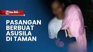 Viral Video Muda-mudi Mesum di Sebuah Taman di Kalimantan Selatan