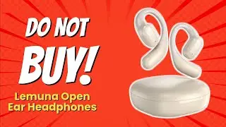 DON'T BUY LeMuna Open Ear Headphones BEFORE WATCHING THIS VIDEO (5 Reasons)