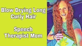 Blow Drying Long Curly Hair