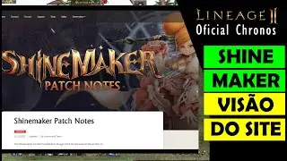 Lineage II | Shine Maker Patch Notes + Relics, Eventos e Red Libra! (Visão do Site) | Live Chronos