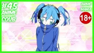 Аниме Приколы #45 / Anime COUB / Anime приколы под музыку /
