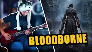 Bloodborne goes Metal