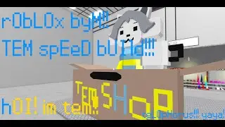 Roblox BYM: Temmie speed build