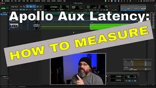 How to Measure UA Apollo Aux Delay/Offset and Align & Compensate for it