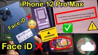 iPhone 12 Pro Max Face ID not working Repair. Proximity sensor repair camera face ID has disable￼