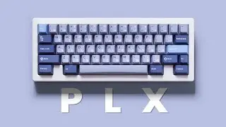 The Beautiful PLX Custom Mechanical Keyboard