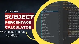 How to create subject percentage calculator in java with pass or fail condition