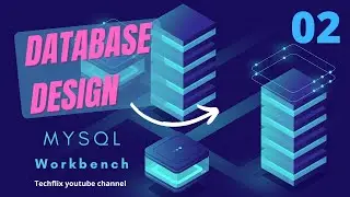 Database Design with MySQL workbench - migration script - 02