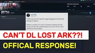 LOST ARK'S OFFICIAL RESPONSE On Unable To Download! | Lost Ark