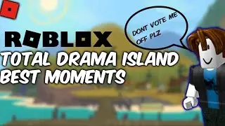 ROBLOX Total Drama Island BEST MOMENTS!