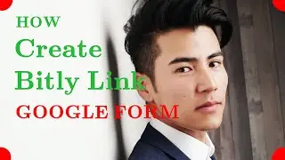 HOW to Create Bitly Link for GOOGLE FORM | Google Form Training
