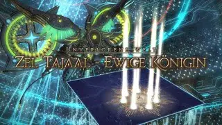 [FINAL FANTASY XIV][!SPOILER!] Story Endkampf: ZEL TAJAAL - EWIGE KÖNIGIN [JP/DE]