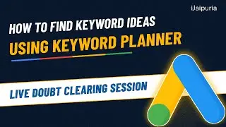 Discover Profitable Keywords with Google Keyword Planner | Learn Google Ads | Live Session