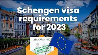 Schengen visa requirements 