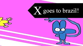 BFB 0: X goes to brazil