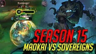 WILD RIFT MAOKAI HIGH ELO SEASON 15 GAMEPLAY VS SOVEREIGNS