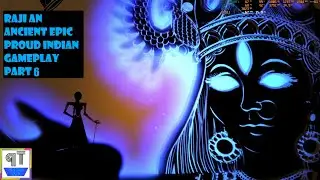 Raji An Ancient Epic Proud Indian Gameplay Part6 | Raji an ancient epic benchmark i7 3770+GTX 1050Ti