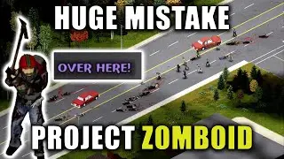 Huge Mistake | Project Zomboid 41.78 Gameplay