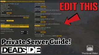 Private Server Guide for DEADSIDE! (Console Admin Menu)
