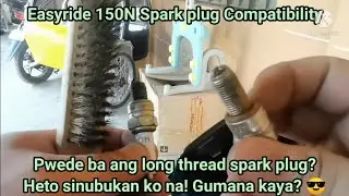 MOTORSTAR Easyride 150n Spark plug compatibility test! Long thread UMA Racing ibinaon! Gumana kaya?😎