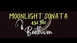 Beethoven Monlight Sonata 432 Hz