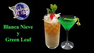 How to make BLANCA NIEVE and GREEN LEAF cocktails
