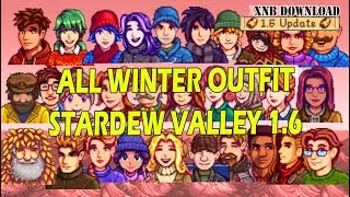 EVERY NPC OUTFIT ON WINTER || STARDEW VALLEY 1.6 With XNB Download For 1.5 Mobile