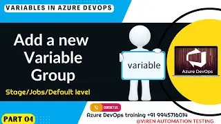 How to add a new variable Group in Azure DevOps | Variable groups for Azure DevOps |