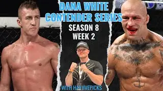 Dana White Contender Series Episode 2 Full Card Breakdown