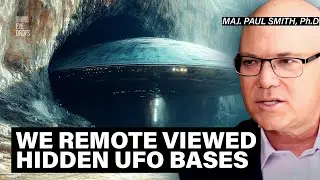 Hidden UFO Bases, Consciousness & The Classified Remote Viewing Program |  Dr. Paul Smith