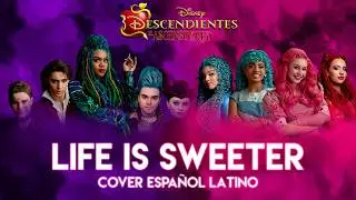 LIFE IS SWEETER - Descendientes 4 (El Ascenso de Red) - ESPAÑOL LATINO ft. mis amigos