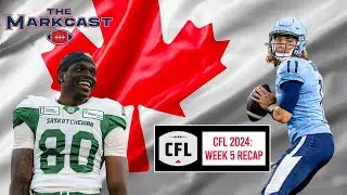 CFL Week 5 Results + Reactions! Winners and Losers From CFL 2024 Week 5!!