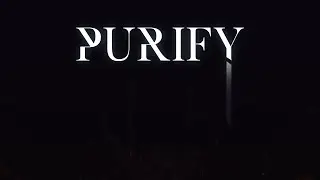 Purify Gameplay Trailer