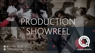 Production Showreel @MediaFocusAgency