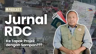 Jurnal RDC : Pemantauan Projek di Filipina (Teaser)