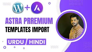 How to Import Astra Premium Templates | Astra and Astra Pro WordPress Theme Customization