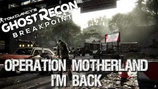 I'm Back #1 (Operation Motherland)