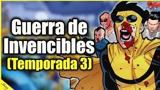 🔥 INVENCIBLE TEMPORADA 3: Guerra de los Invencibles 🔥