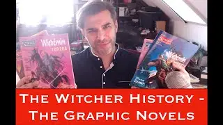 The Witcher History - The Graphic Novels