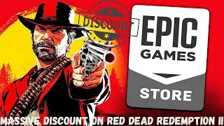 Red Dead Redemption 2 Massive Discounts on Epic Store