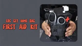 EDC First Aid Kit | Get Home Bag