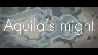 CENTAURA: The might of Aquila I the end of the beginning
