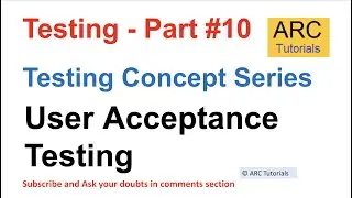 User Acceptance Testing Tutorial | Testing concepts in software testing | Testing concepts interview